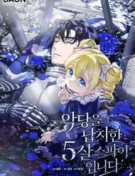 Tôi Là Một Điệp Viên 5 Tuổi Đã Bắt Cóc Kẻ Phản Diện